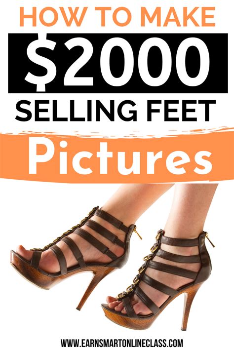 how to make money selling feet pictures